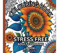 Serene Nature: Adult Colouring Book For Mind Clarity: Relaxing Coloring Pages of Animals, Flowers & Nature Scenes with Intricate Mandala Patterns for Stress Relief and Mindfulness