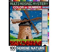 Serene Nature Multi Mystery Mosaic Color By Number: Five Scenic Patterns for Calm & Cozy Coloring