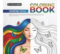 Serene Soul Coloring book: A Relaxing Adult Coloring Book for Women with Feminine Designs, Butterflies, and Stress Relief Art