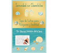 Serenidad en Chancletas: Sopa de Letras para Relajación y Gratitud