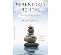 Serenidad mental (N.E) | Miriam Subirana