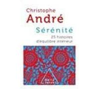 Sérénité: 25 Histoires D Équilibre Intérieur