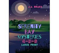 Serenity Bay Mysteries 4-5-6 Large Print
