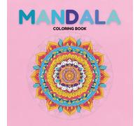 Serenity Coloring Book For Adults: For Mindful People | Feel the Zen With Stress Relieving Designs, Intricate Mandalas, and Geometric Patterns