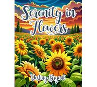 Serenity in Flowers: Destiny Bryant