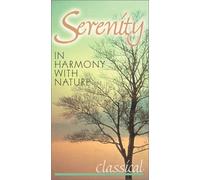 Serenity-in Harmony With Natur - In Harmony With Nature: Classical [Alemania] [VHS]