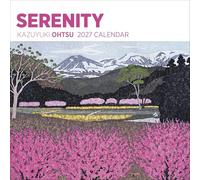 Serenity: Kazuyuki Ohtsu 2027 Wall Calendar