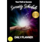 Serenity Schedule 8+ Agenda Good for Any Month or Year. The Last One You Will Ever Need to Buy (ebook version): Mental Health & Mood Tracker Planner ... Health Help Spiritual Teen & Adult Series)
