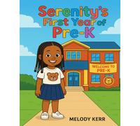 Serenity's First Year of Pre-K