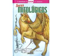 Seres mitológicos (La aventura de LEER con Susaeta - nivel 3)