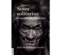 Seres solitarios
