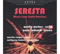 Seresta: Music From South America