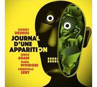 Serge ADAM, Christelle SERY & Tania PIVIDORI - Journal D'Une Apparition