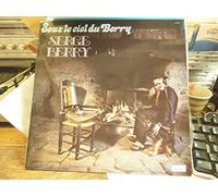 Serge Berry - Serge Berry : sous le ciel du Berry - festival FLD 722