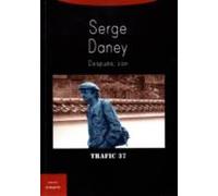 Serge Daney. Despues Con
