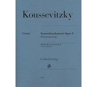 Serge Koussevitzky - Kontrabasskonzert op. 3: Besetzung: Kontrabass und Klavier