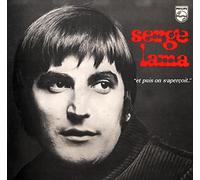 Serge Lama - Serge Lama « et puis on s'aperçoit... » (Vinyle, album 33 tours 12") Philips 6397 002 , 1970 - Charivari - Une île - Edith - L'orpheline est partie - Le misogyne - En 40 - Les vagues de la mer - Ma muse - Ballade pour une colombe - La voisine - C'est toujours comme ça la première fois - Et puis on s'aperçoit