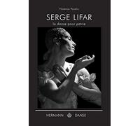 Serge Lifar: La danse pour patrie (HR.HERMAN.DANSE)