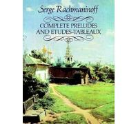 Serge rachmaninoff: complete preludes and etudes-tableaux piano (Dover Classical Piano Music)