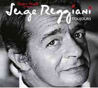 Serge Reggiani - Serge Reggiani... Toujours