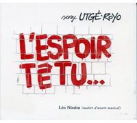 Serge Utge-Royo - L'espoir têtu