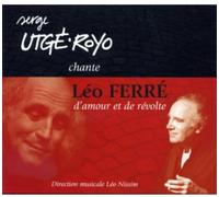 Serge Utge-Royo - Serge Utge-Royo chante Ferre - d'Amour et de Revolte