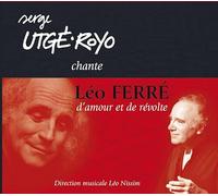 Serge Utge-Royo - Serge Utge-Royo chante Ferre - d'Amour et de Revolte