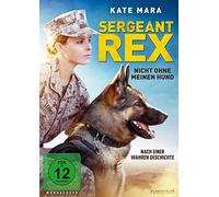 Sergeant Rex - Nicht ohne meinen Hund [DVD]