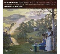 Sergei Bortkiewicz : Sonate n° 2 et autres uvres pour piano. Vlaeva.