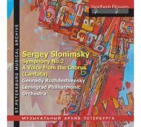 Sergei Mikhailovich Slonimsky : Symphonie n° 2 - Cantate "A Voice from the Chorus". Gorokhovskaya, Leyferkus, Semyonov, Rozhdestvensky.