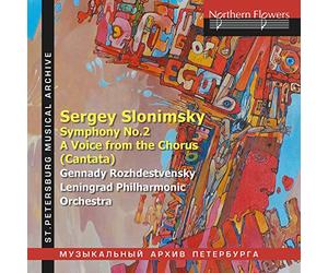 Sergei Mikhailovich Slonimsky : Symphonie n° 2 - Cantate "A Voice from the Chorus". Gorokhovskaya, Leyferkus, Semyonov, Rozhdestvensky.