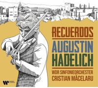 Augustin Hadelich - Recuerdos (CD)