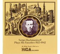 Sergei Rachmaninoff - Sergei Rachmaninoff Plays His
