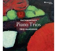 Rachmaninov/Trio Wanderer - Piano Trios