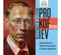 Sergei Sergejewitsch Prokofiev - Prokofiev - Milestones Of A Legend