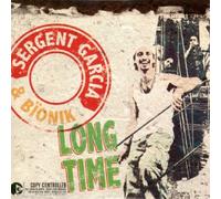 Sergent Garcia - Long Time