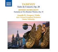Taneyev : Suite de concert, op. 28 - Rimski-Korsakov : Fantaisie sur deux thèmes russes, op. 33