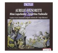 Sergio Balestracci - Signoretti: Missa Loquebantur