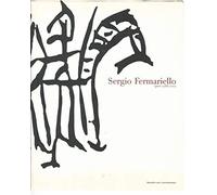 Sergio Fermariello. Senza ridere e senza piangere. Opere 1988-2005. Ediz. italiana e inglese: Works 1988-2005