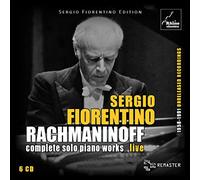 Sergio Fiorentino joue Rachmaninov : Intégrale de l'uvre pour piano seul.