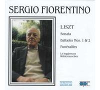 Sergio Fiorentino - Liszt: Ballate N.1,N.2