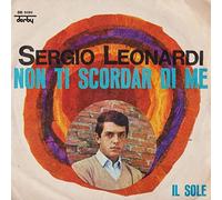 Sergio Leonardi - Non Ti Scordar Di Me