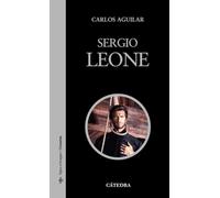Sergio Leone (Signo e imagen - Signo e imagen. Cineastas)