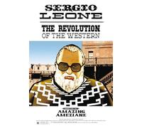 SERGIO LEONE THE REVOLUTION OF THE WESTERN