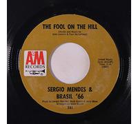 SERGIO MENDES & BRASIL '66 - fool on the hill 45 rpm single