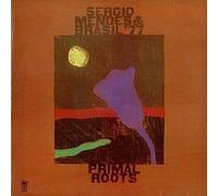 SéRgio Mendes & Brasil '77 / Primal Roots