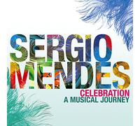 Sergio Mendes - Celebration: A Musical Journey