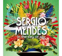 Sergio Mendes - In The Key Of Joy (Deluxe)
