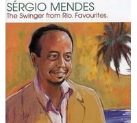 Sergio Mendes – Swinger from Rio: Favourites