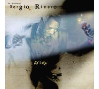 Sergio Rivero - Ay Lola